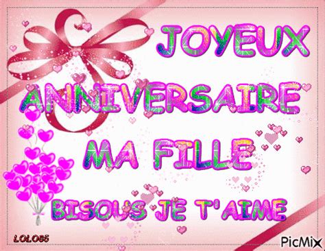 JOYEUX ANNIVERSAIRE MA FILLE GIF animé。